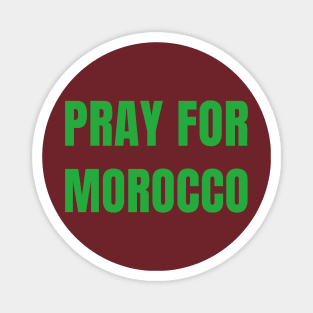 Pray for Morocco Magnet